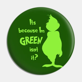 Grinchy Green Pin