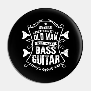 Bass Players Bassist Funny Quote Gifts Pin