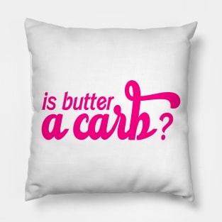 Is Butter a Carb? Regina George Teen Mean Girls Sticker Pillow