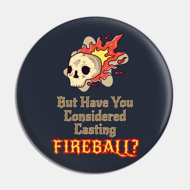 Have you Considered...Fireball? Pin by NerdWordApparel