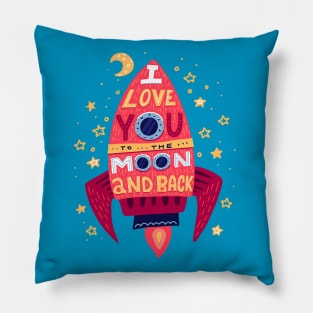 To The Moon And Back Pillow