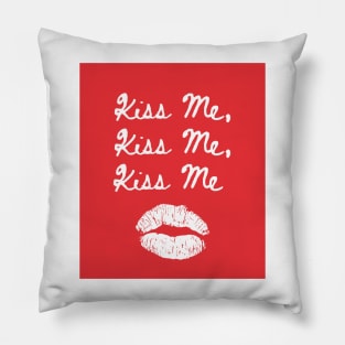 Kiss Me Kiss Me Kiss Me Print Red and White Pillow