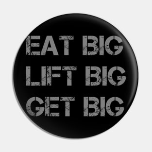 Eat big lift big get big. Pin