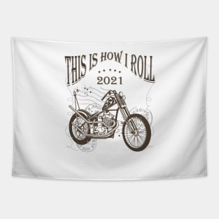 This is how I roll - Chopper 2021 Tapestry