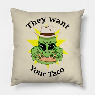 Aliens want your taco Pillow