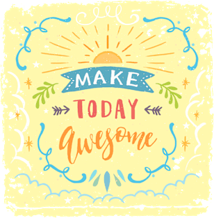 Make Today Awesome Magnet