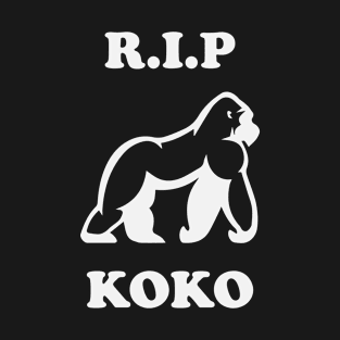 RIP Koko - The World's Only Gorilla That Could Talk With Sign Language T-Shirt