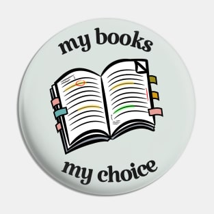 my books, my choice Pin
