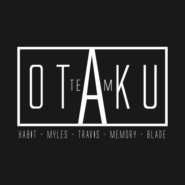 Otaku A Team Podcast White by OtakuATeam