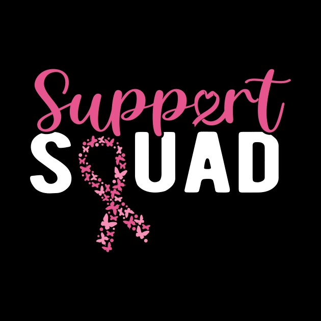 Breast Cancer Support Squad by TheBestHumorApparel