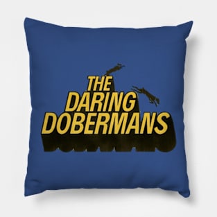 The Daring Dobermans (1973) Pillow