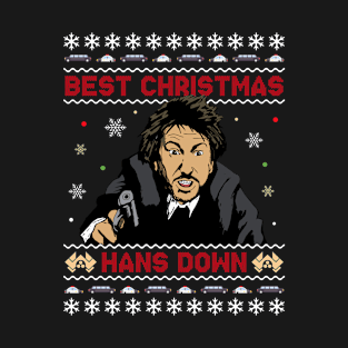 Best Christmas Hans Down T-Shirt