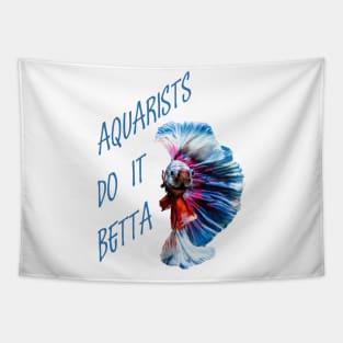 Aquarists Do It Betta Word Play Pun Tapestry