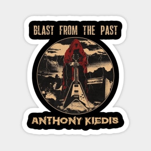 Blast from the past anthony kiedis Magnet