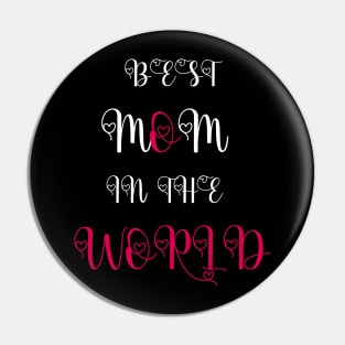 Best mom in the world tshirts 2022 Pin