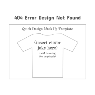 Error 404 T-Shirt