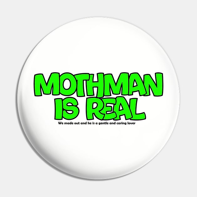 Mothman is Real Pin by Lil-Bit-Batty