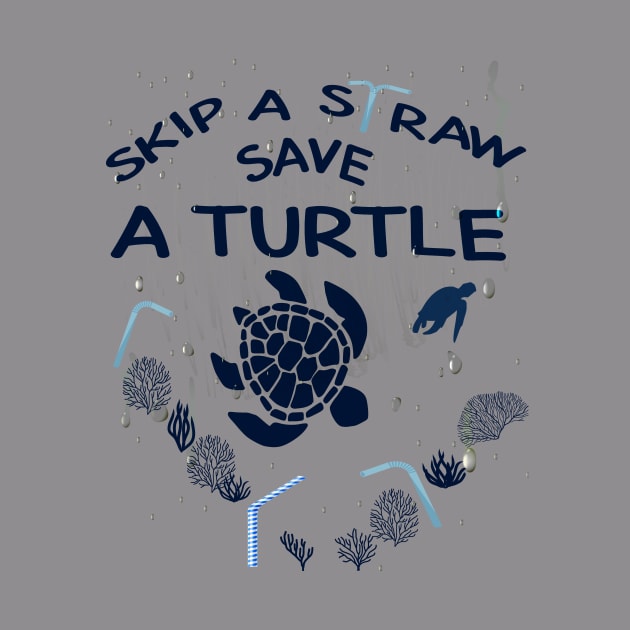 Skip a Straw Save a Turtle Anti Plastic T-Shirt by Awareness of Life