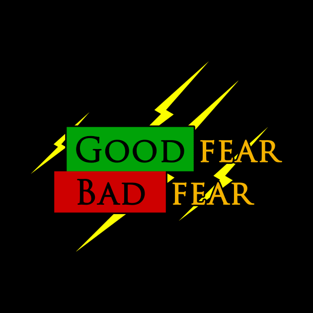 Good fear bad fear by ownedandloved