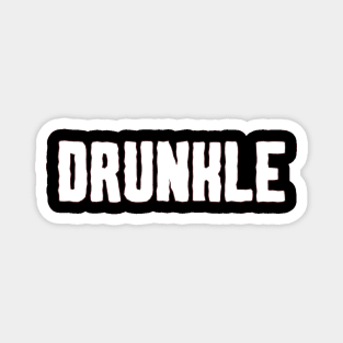 Drunkle Drunk Uncle Unisex Sweatshirt Magnet