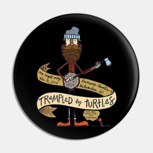 Trampled By Turtles new 2 Pin
