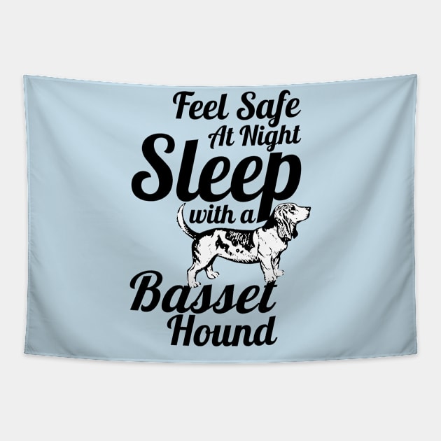 Basset Hound - Feel Safe at Night Sleep With a Basset Hound Tapestry by Yesteeyear