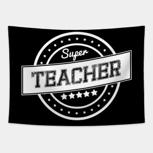 Super teacher Tapestry