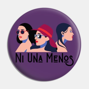 Ni una menos 3 mujeres Pin