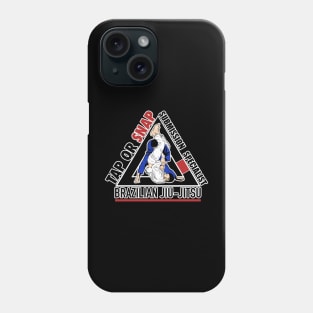 Brazilian Jiu-Jitsu Tap or Snap Design Phone Case