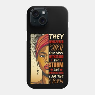 African Woman Afro I Am The Storm Black History Month Phone Case