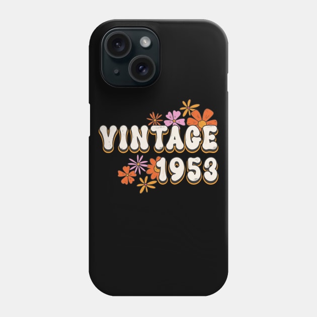 70th Birthday Vintage 1953 Womens Retro Groovy Style Phone Case by FloraLi