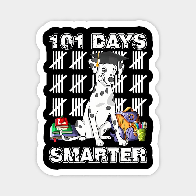 101 Days Of School Dalmatian Dog 100 Days Smarter Teacher Magnet by vulanstore