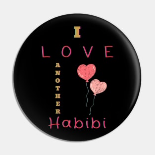Habibi go Your Way Pin