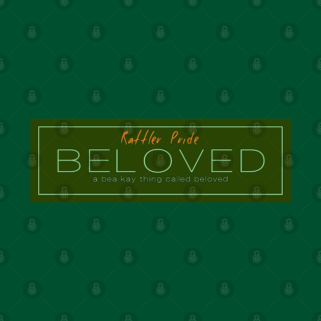 A Bea Kay Thing Called Beloved- FAM Edition by BeaKay