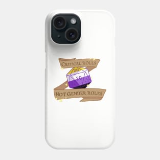 critical rolls not gender roles (nonbinary) Phone Case