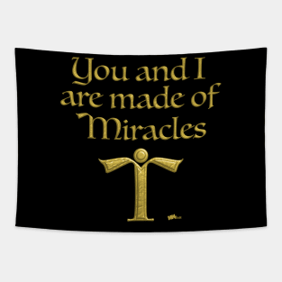 Made of Miracles Tapestry