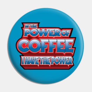 power of coffee Pin