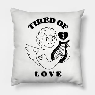 Tired of Love Cupid Pillow