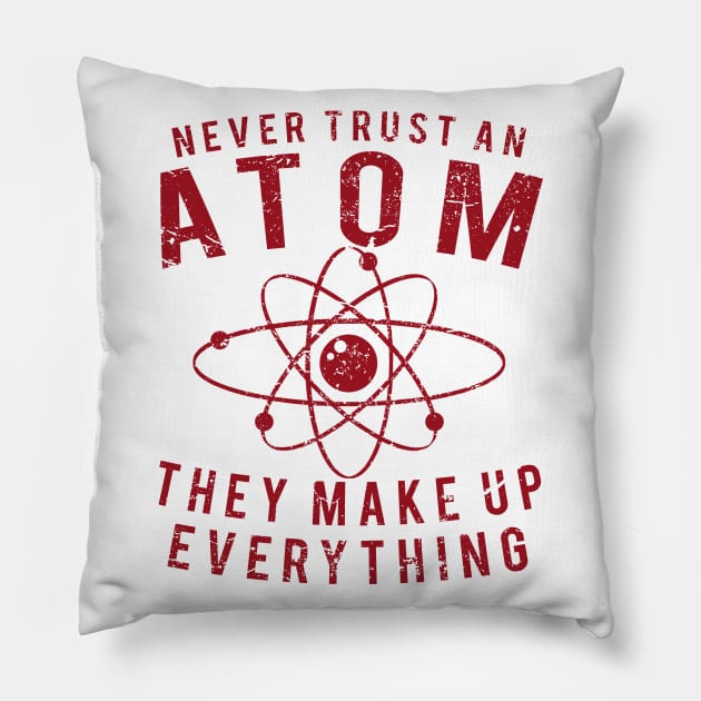 Never Trust An Atom Pillow by JakeRhodes