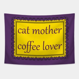 Cat Mother, Coffee Lover (Purple & Gold) Tapestry