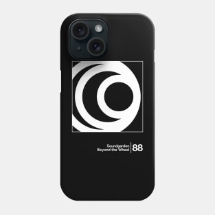 Soundgarden - Beyond The Wheel / Minimalist Style Graphic Design Phone Case