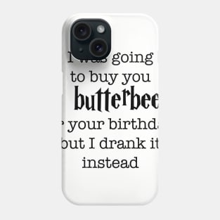 Butterbeer - Eyesasdaggers Phone Case