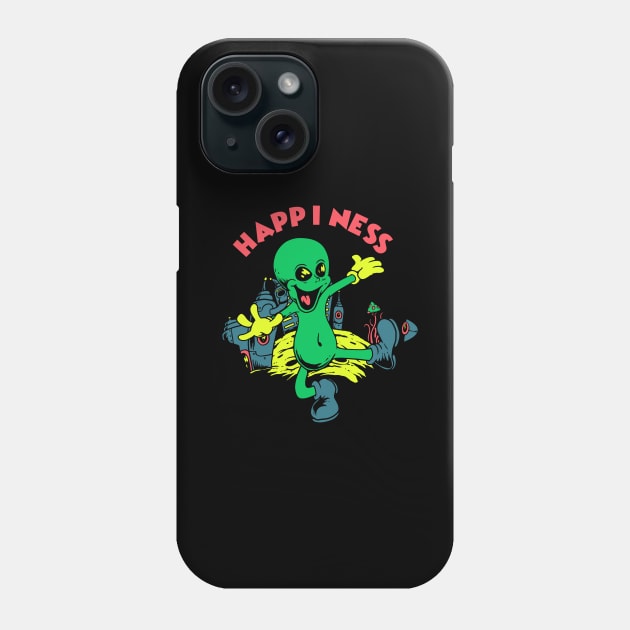 Happiness Phone Case by Alien Version