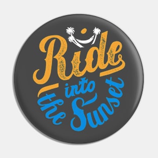 Ride into the sunset Pin