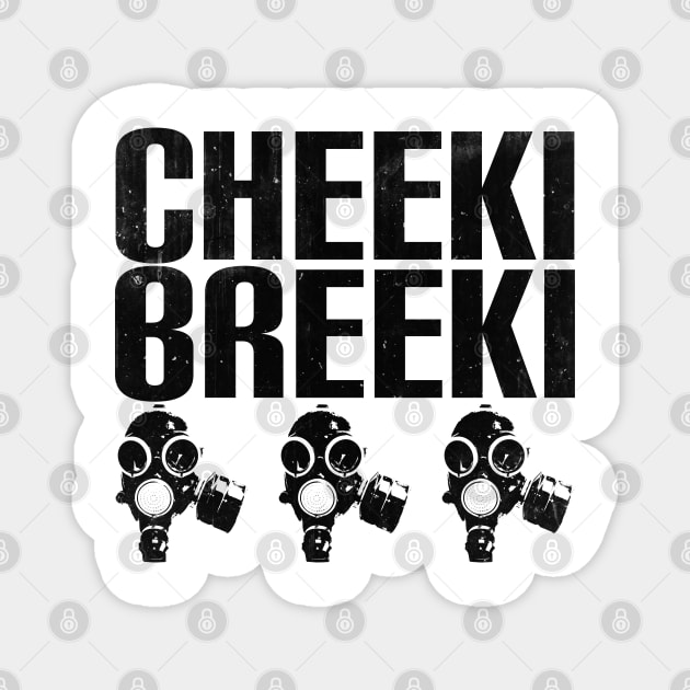 Slav cheeki breeki - gas mask Magnet by Slavstuff