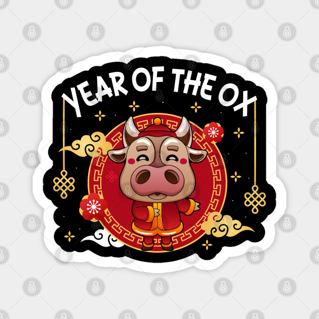 Funny Chinese Zodiac Year Of the Ox 2021 Happy New Year Gift - 2021 Year Of The Ox Chinese New Year - Magnet | TeePublic Funny Chinese Zodiac Year Of the Ox 2021 Happy New Year Gift - 2021 Year Of The Ox Chinese New Year - Magnet | TeePublic
