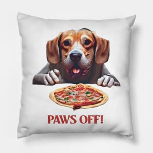 Paws off my pizza! Pillow