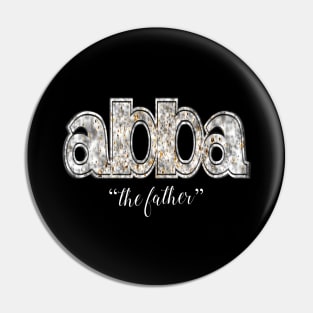 Abba the Father Pin