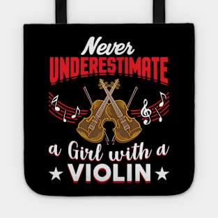 Never Underestimate a Girl with a Violin Tote