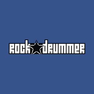 Rock Star Drummer T-Shirt